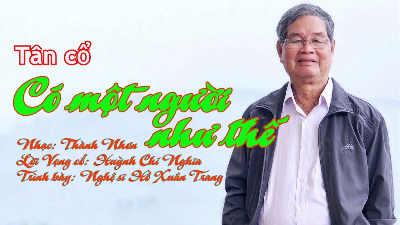 CÓ MỘT NGƯỜI NHƯ THẾ