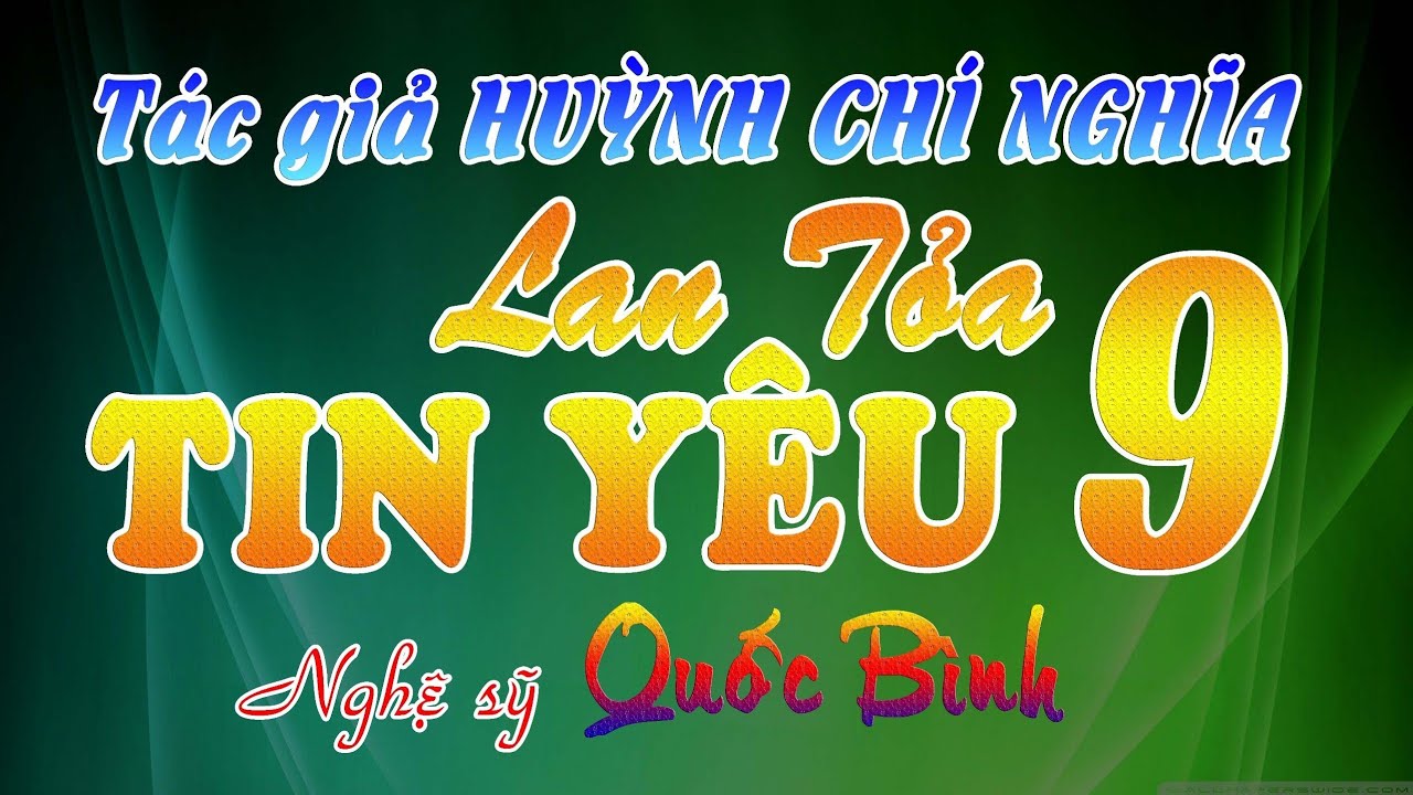 LAN TOẢ TIN YÊU 9