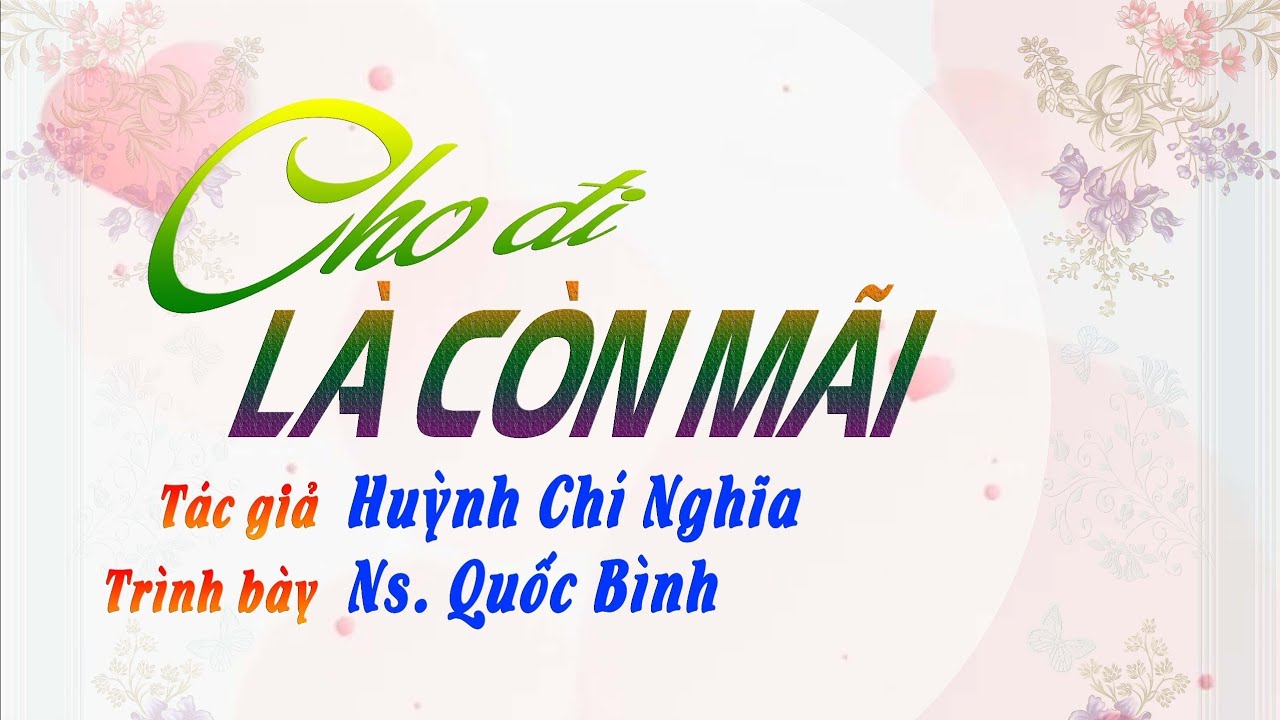 CHO ĐI LÀ CÒN MÃI