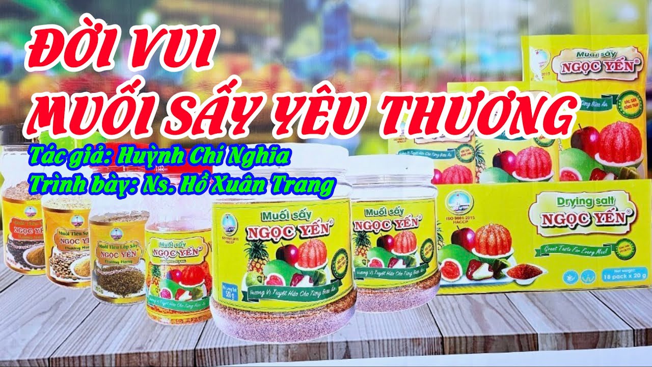 ĐỜI VUI MUỐI SẤY YÊU THƯƠNG