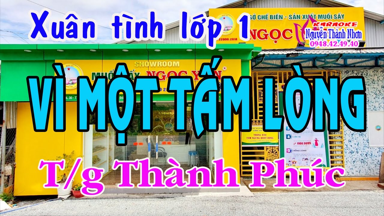 VÌ MỘT TẤM LÒNG