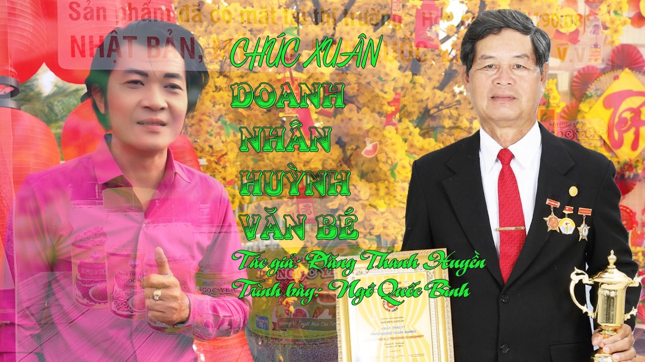 CHÚC XUÂN DOANH NHÂN HUỲNH VĂN BÉ 