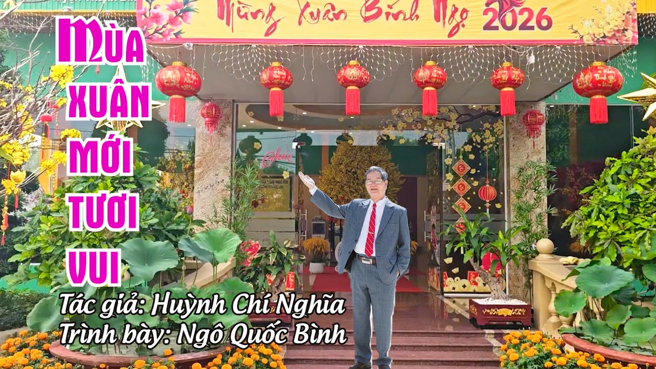 BÀI CA ĐẦY Ý NGHĨA KỸ NIỆM ĐẦU NĂM BÍNH NGỌ 2026